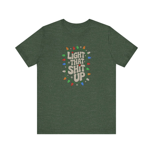 Light That Sh!t Up — Retro Christmas Lights Tee (Dark)