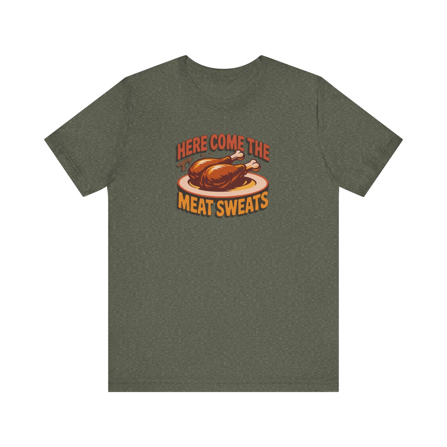 Here Come the Meat Sweats — Friends Thanksgiving Tee (Dark)