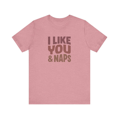 I Like You & Naps (Warm Gradient) — Retro Loungewear Tee (Light)
