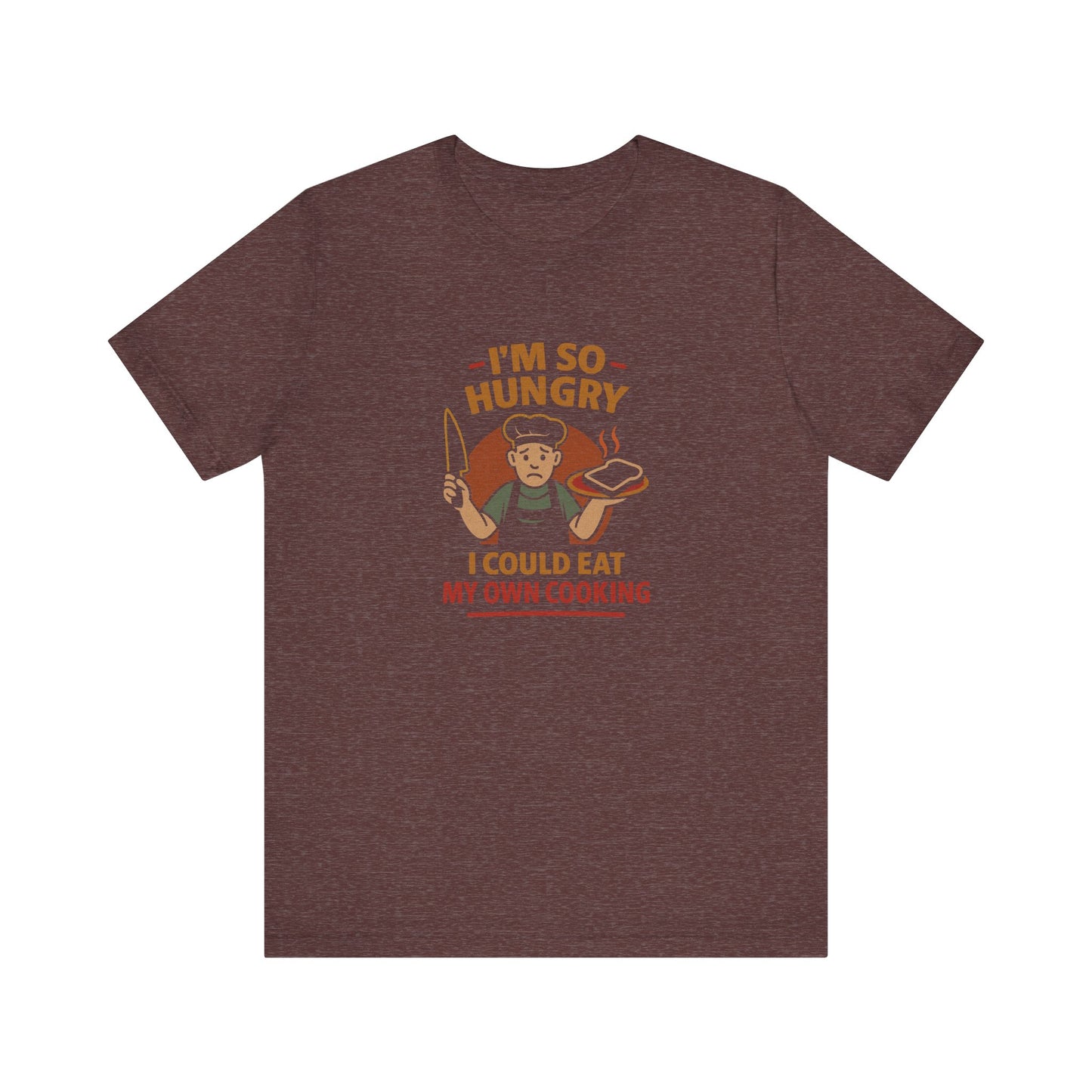 I'm So Hungry, I Could Eat My Own Cooking — Retro Tee (Dark)