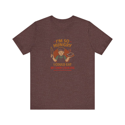 I'm So Hungry, I Could Eat My Own Cooking — Retro Tee (Dark)