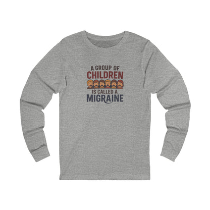 A Group of Children is Called a Migraine — Retro Long Sleeve (Light)