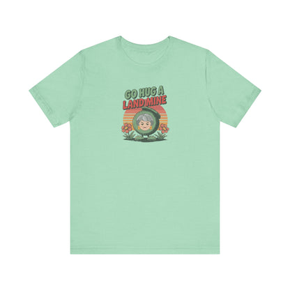 Go Hug a Land Mine — Dorothy Zbornak Retro Tee (Light)