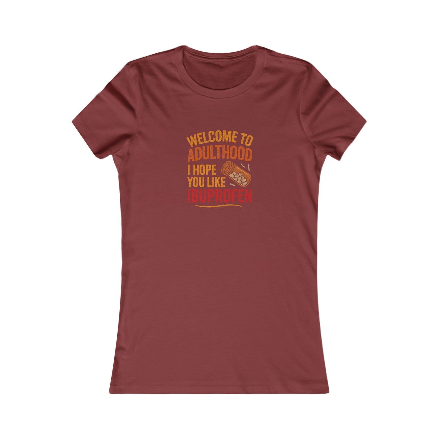 Welcome to Adulthood (Ibuprofen) — Retro Women's Tee (Dark)