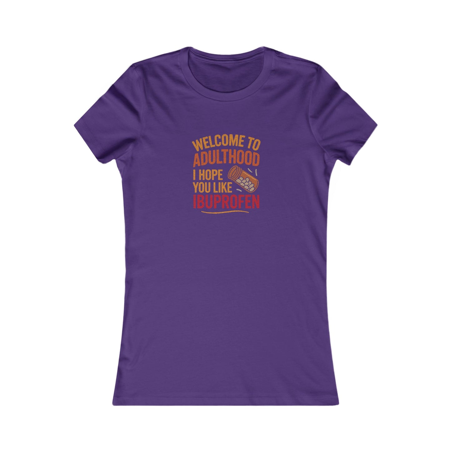 Welcome to Adulthood (Ibuprofen) — Retro Women's Tee (Dark)