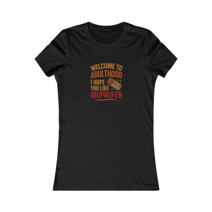Welcome to Adulthood (Ibuprofen) — Retro Women's Tee (Dark)