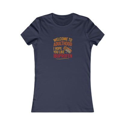 Welcome to Adulthood (Ibuprofen) — Retro Women's Tee (Dark)