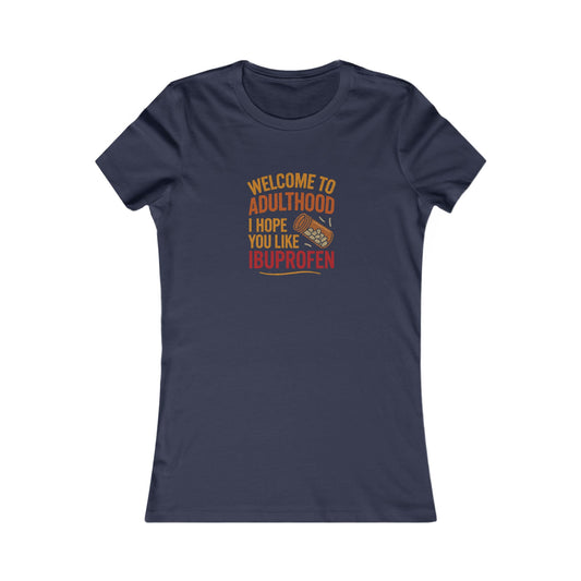 Welcome to Adulthood (Ibuprofen) — Retro Women's Tee (Dark)
