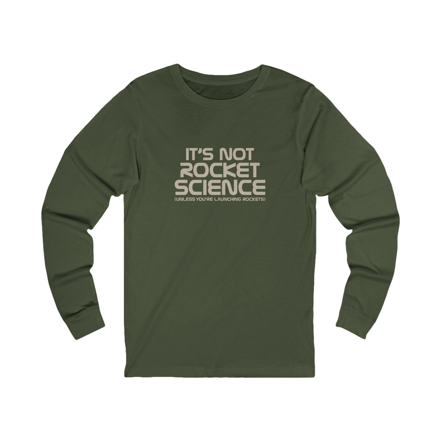 It’s Not Rocket Science (Unless You’re Launching Rockets) – Retro Long Sleeve (Dark)