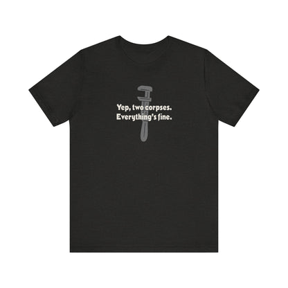 Yep, Two Corpses. Everything’s Fine — Clue Retro Tee (Dark)