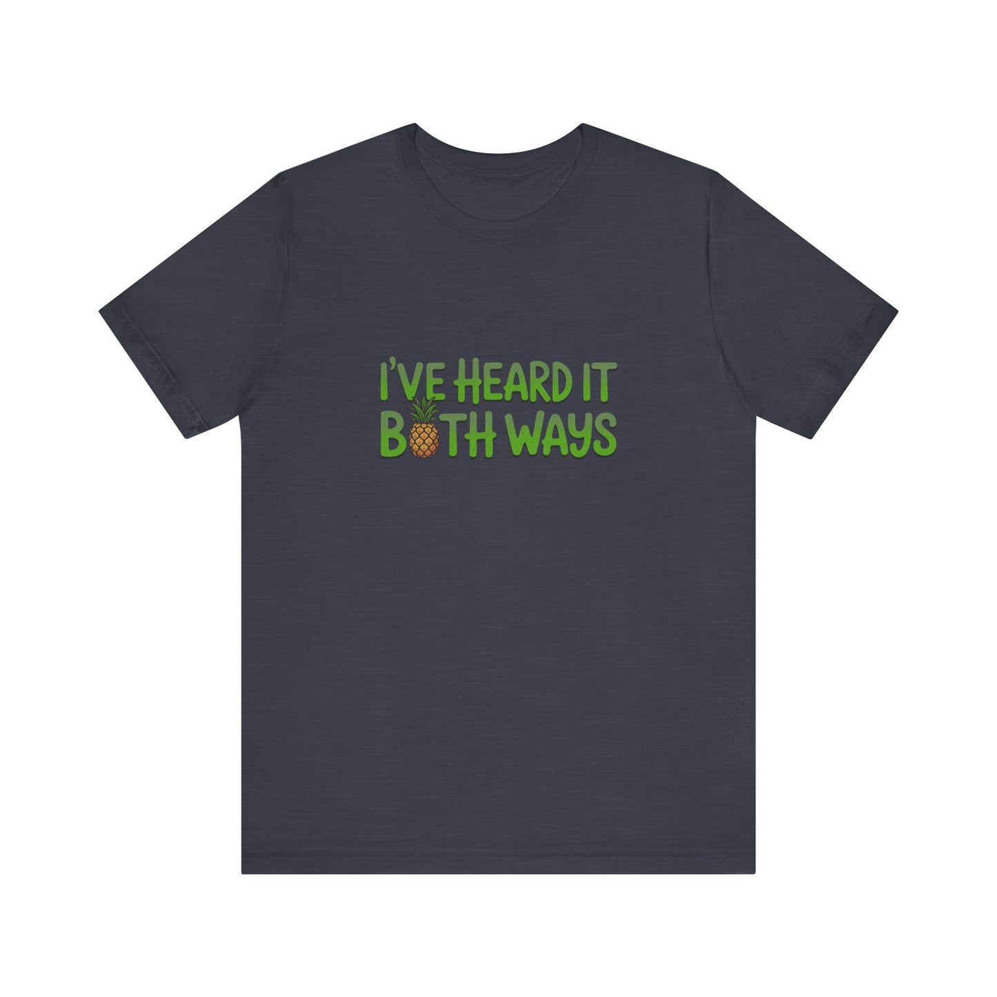 I’ve Heard It Both Ways — Psych Retro Tee (Dark)