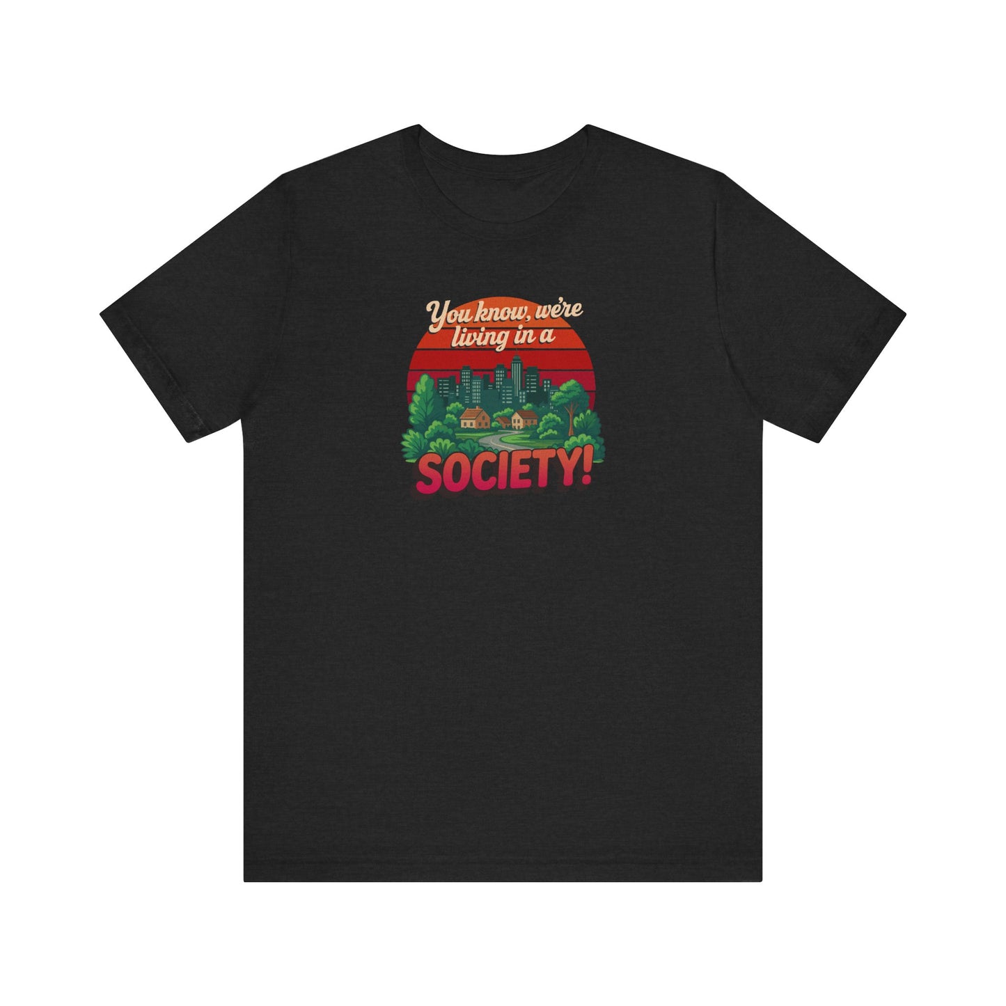 We’re Living in a Society! — Seinfeld Retro Tee (Dark)