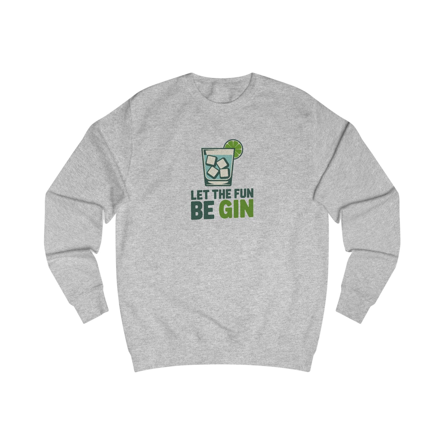 Party Starter: Let the Fun Be Gin – Cocktail Retro Sweatshirt (Light)