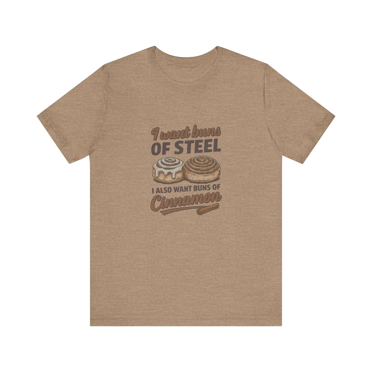 Buns of Steel (and Cinnamon) — Workout Retro Tee (Light)