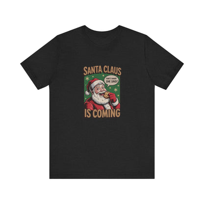 Santa Claus is Coming — Vintage Christmas Tee (Dark)