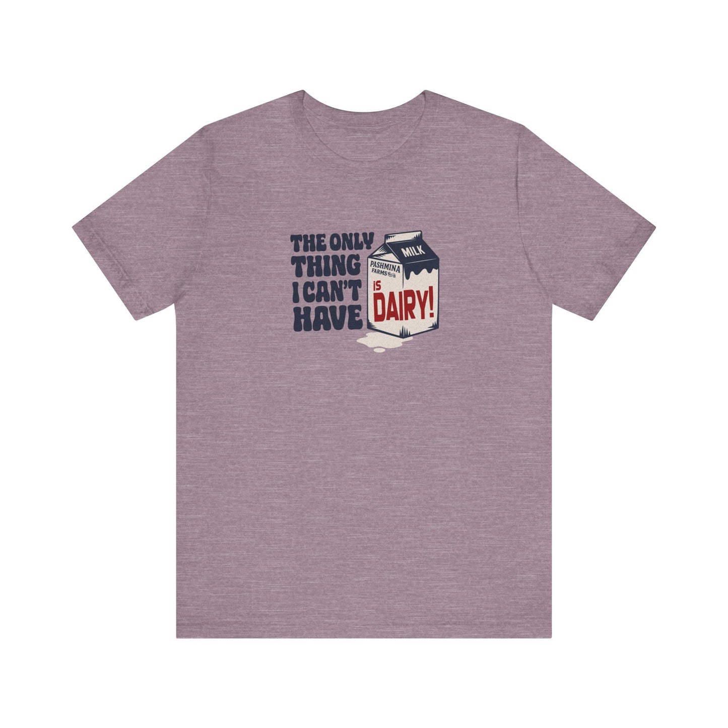 Can’t Have Dairy — Friends Jill Green Retro Tee (Light)