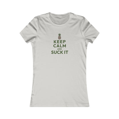 Keep Calm and Suck It — Psych Retro Women's Tee (Light)