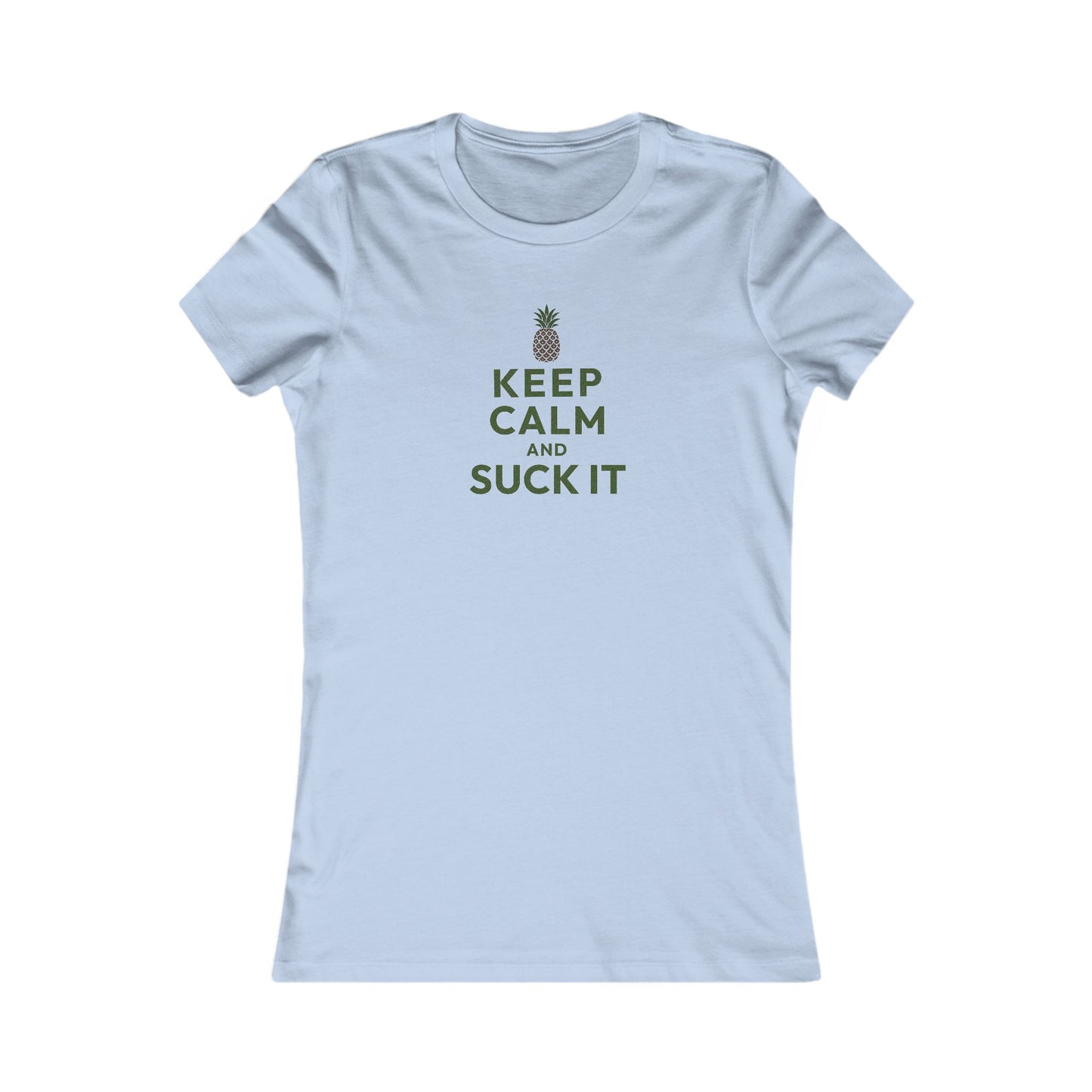 Keep Calm and Suck It — Psych Retro Women's Tee (Light)