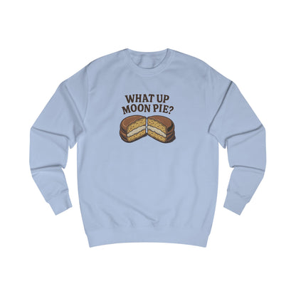 What Up, Moon Pie? — Big Bang Theory Sweatshirt (Light)
