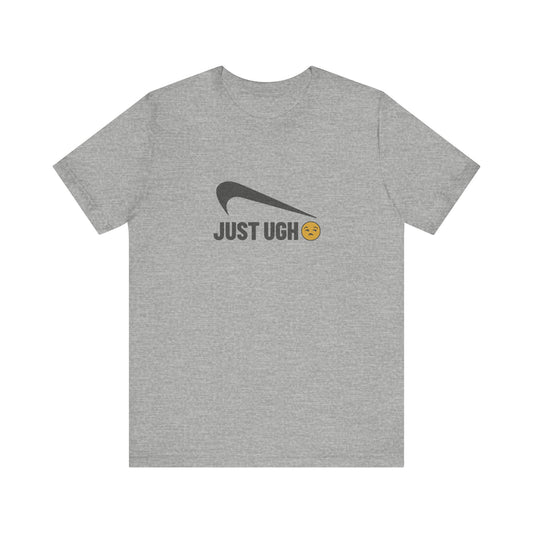Just Ugh 😒 Athletic Parody — Retro Workout Tee (Light)