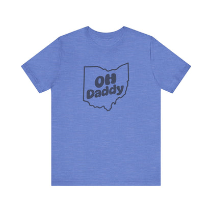 OH Daddy Shirt — Funny Ohio Dad Gift, Retro Pun Tee