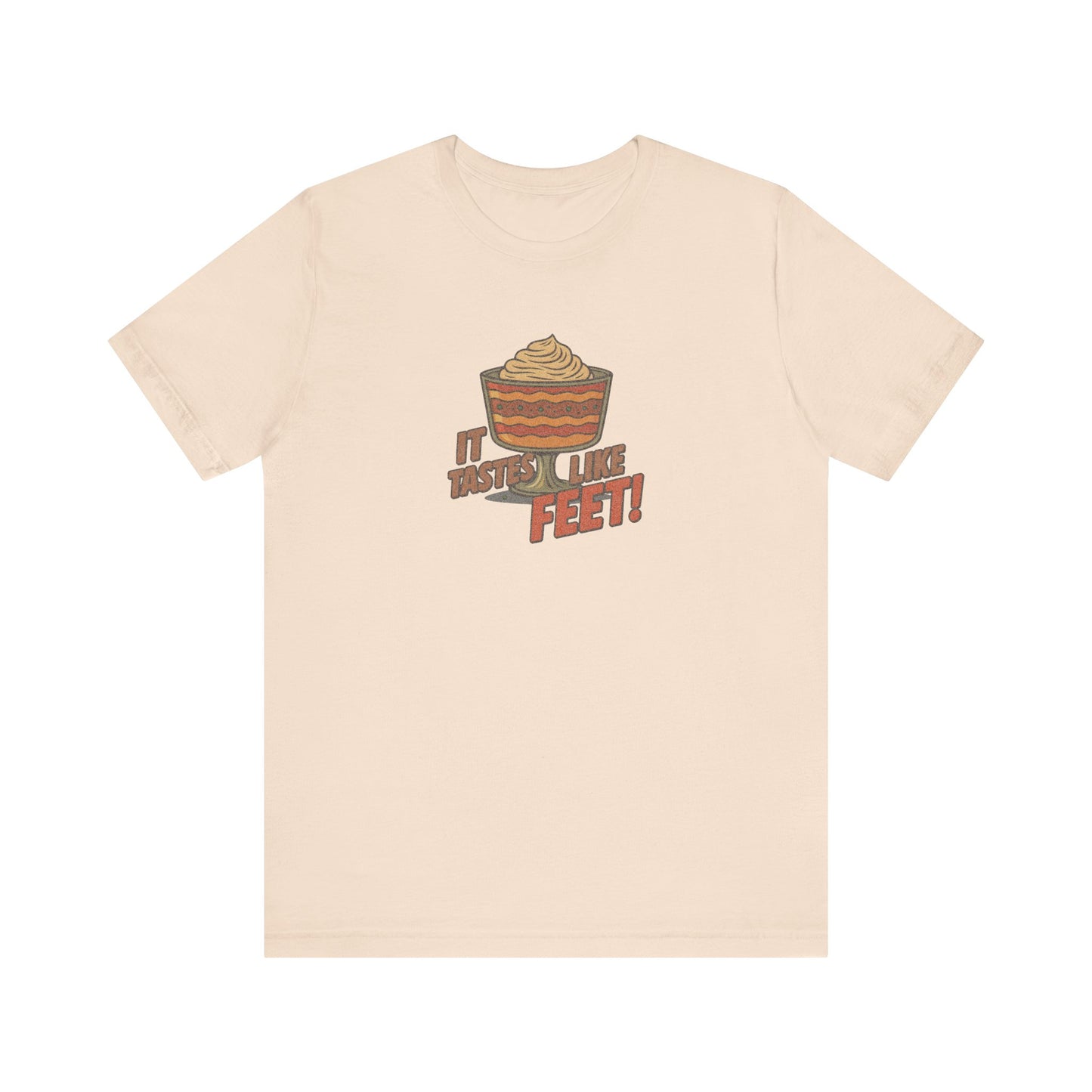 It Tastes Like Feet! — Thanksgiving Trifle Retro Tee (Light)