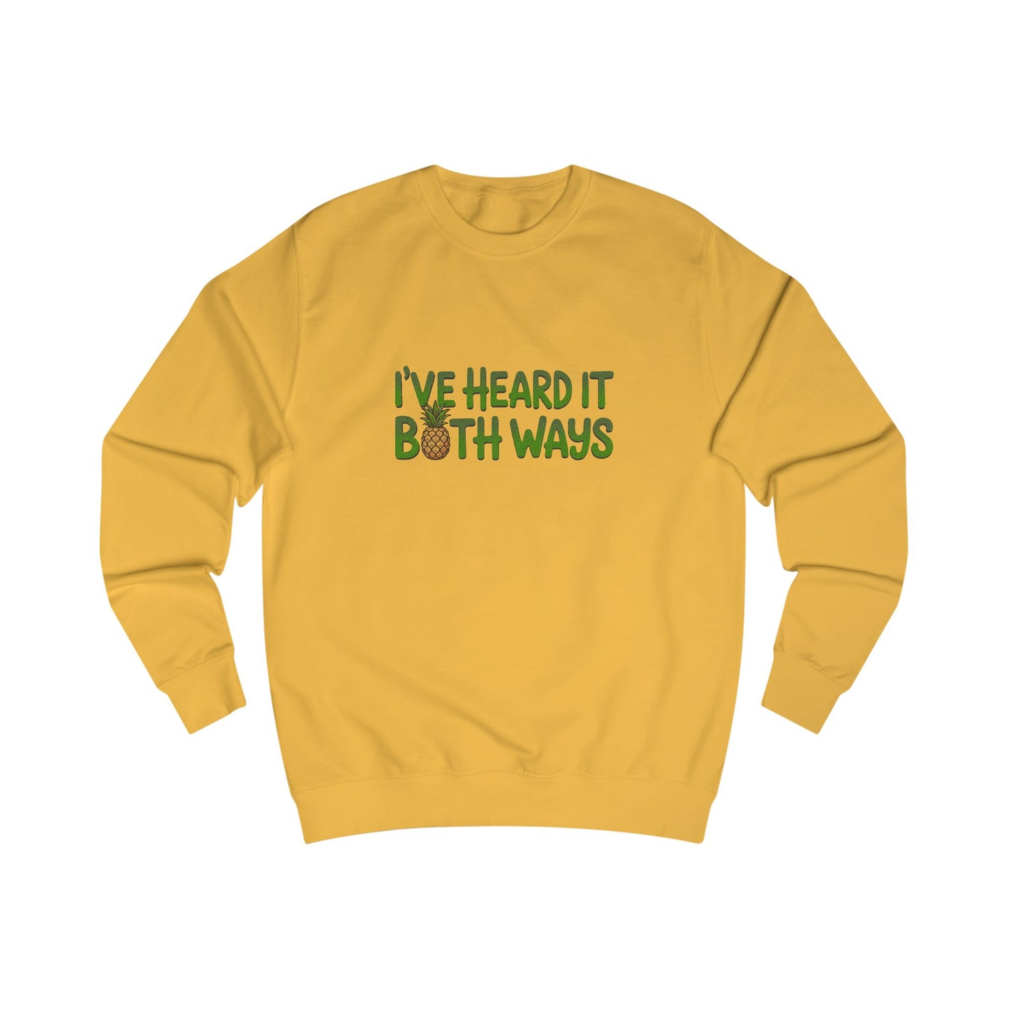 I’ve Heard It Both Ways — Psych Sweatshirt (Light)