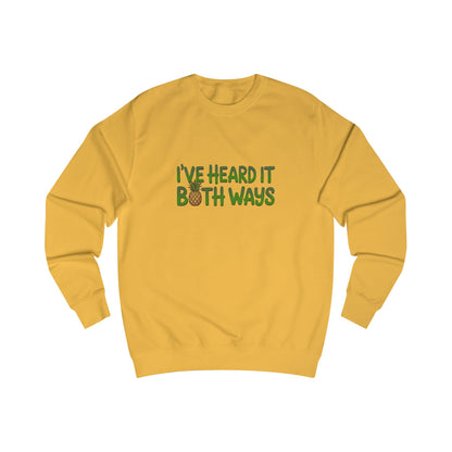 I’ve Heard It Both Ways — Psych Sweatshirt (Light)