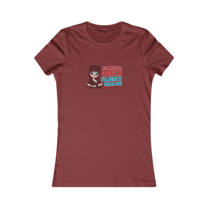 If I Want Your Opinion, I'll Beat It Outta Ya — Elvira Women's Tee (Dark)
