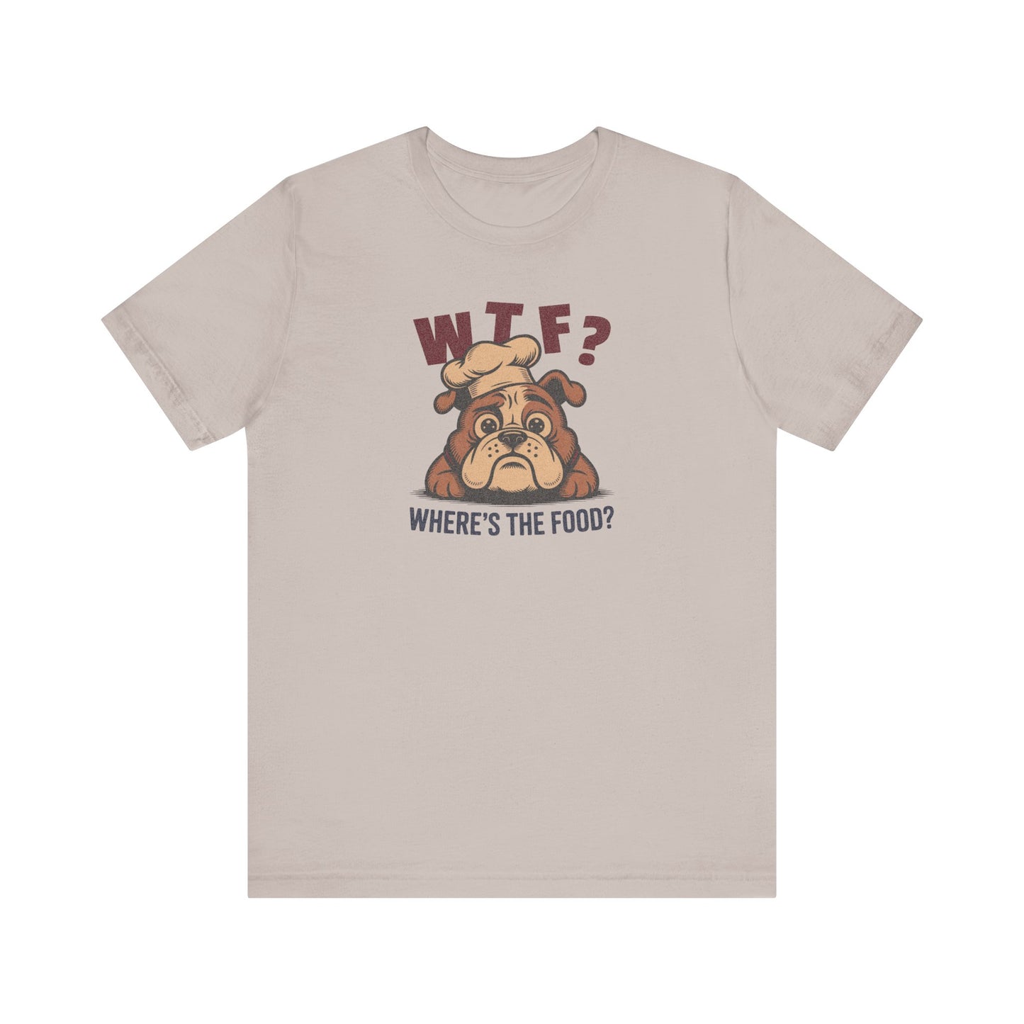 WTF? Where’s the Food? — Bulldog Chef Retro Tee (Light)