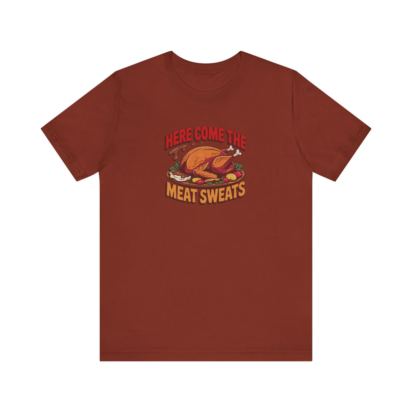 Here Come the Meat Sweats — Friends Thanksgiving Tee (Dark)