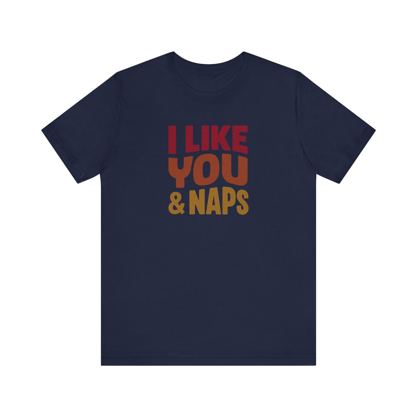 I Like You & Naps (Warm Gradient) — Retro Loungewear Tee (Dark)