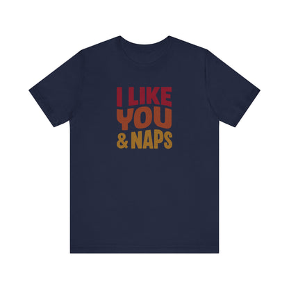 I Like You & Naps (Warm Gradient) — Retro Loungewear Tee (Dark)