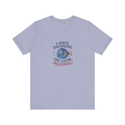 I Hate Drinking (Oh Look, Alcohol!) — Forgetful Fish Retro Tee (Light)