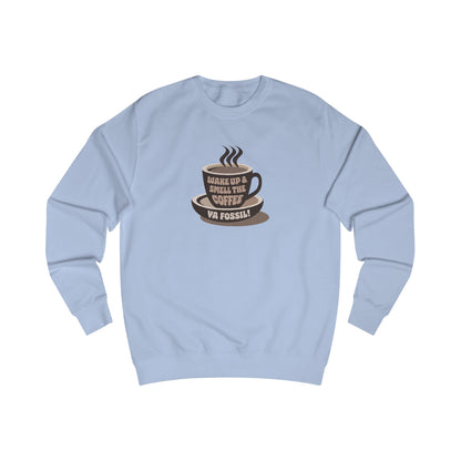 Wake Up and Smell the Coffee, Ya Fossil! — Retro Sweatshirt (Light)