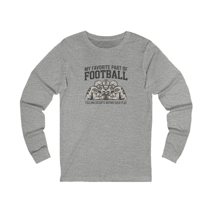 My Favorite Part of Football (Telling Secrets Before Each Play) – Retro Long Sleeve (Light)