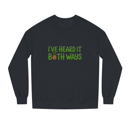 I’ve Heard It Both Ways — Psych Sweatshirt (Dark)