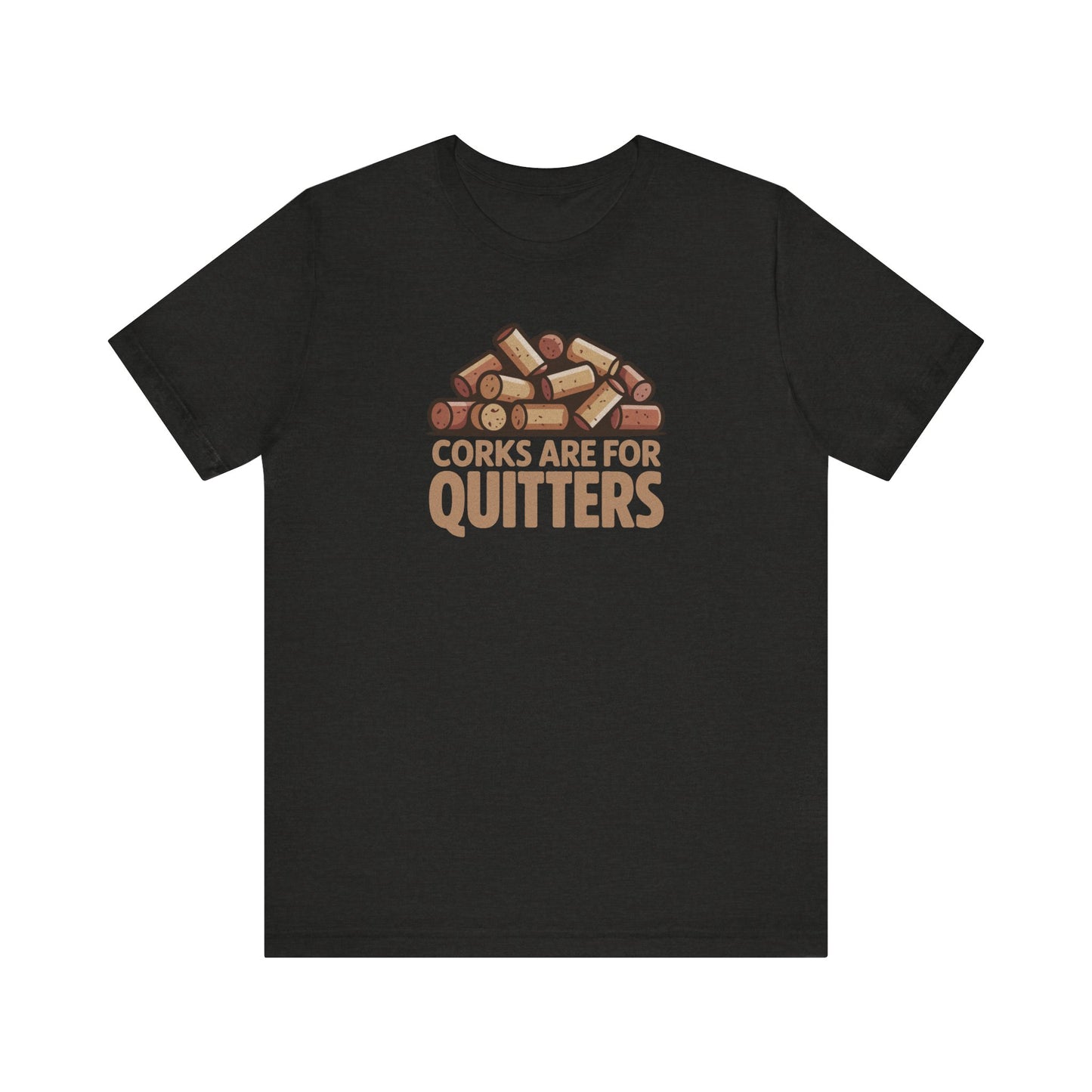 Corks Are For Quitters – Wine Lover Retro Tee (Dark)