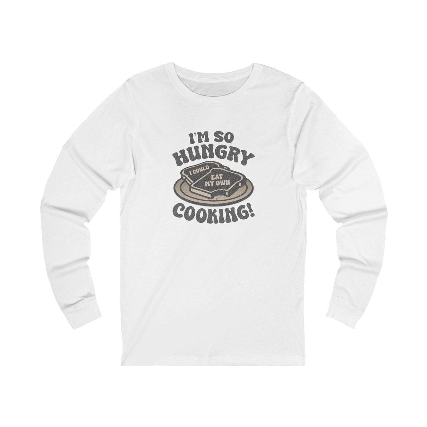 I'm So Hungry, I Could Eat My Own Cooking — Retro Long Sleeve (Light)