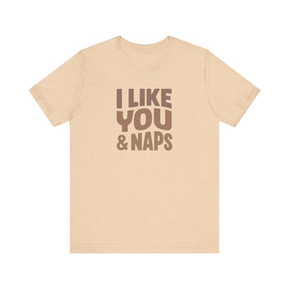 I Like You & Naps (Warm Gradient) — Retro Loungewear Tee (Light)
