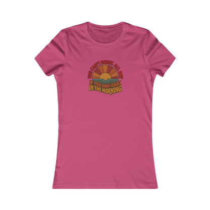 You Can't Drink All Day PSA — Retro Sunrise Women's Tee (Light)