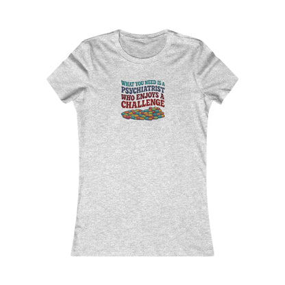 You Need a Psychiatrist — Dorothy Zbornak Retro Women's Tee (Light)