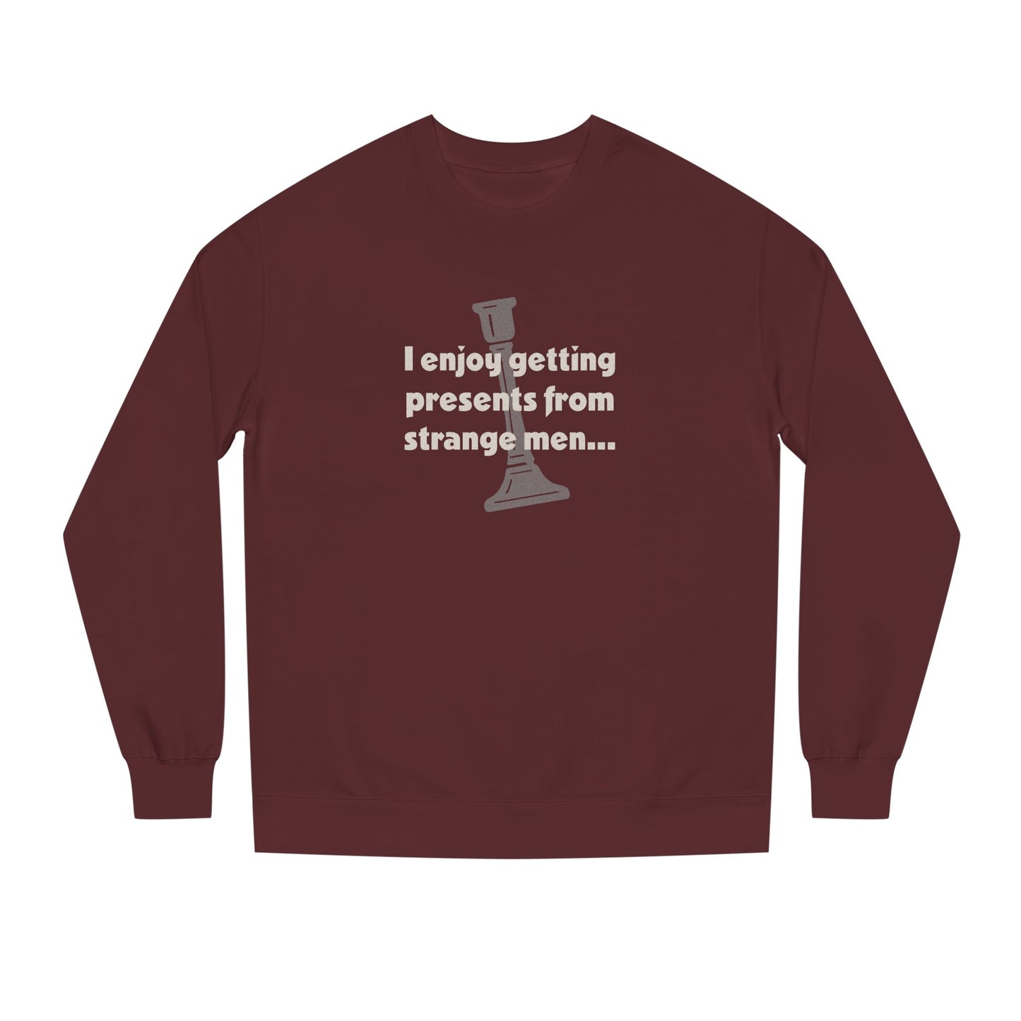 I Enjoy Getting Presents From Strange Men — Clue Retro Sweatshirt (Dark)