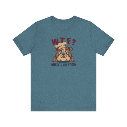 WTF? Where’s the Food? — Bulldog Chef Retro Tee (Light)