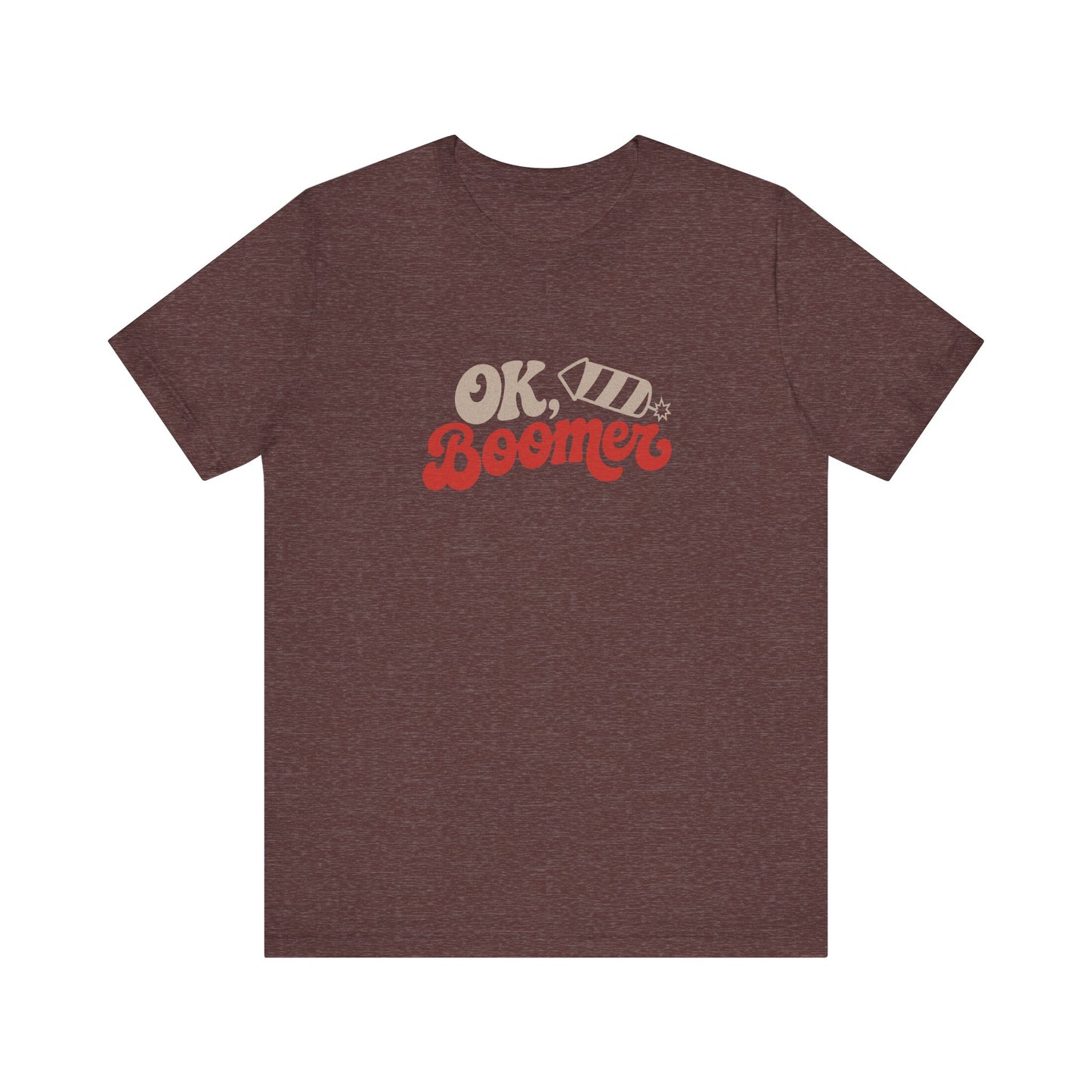 OK Boomer Firework Shirt — Funny 4th of July Tee