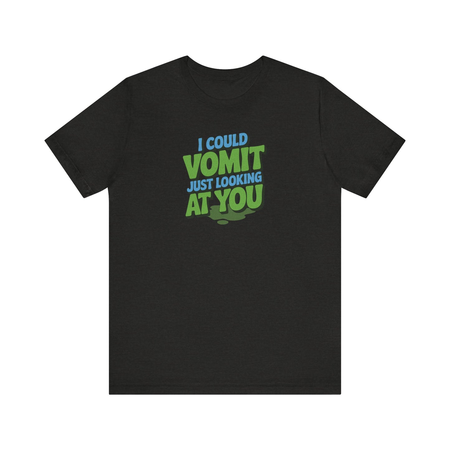 I Could Vomit Just Looking At You — Dorothy Zbornak Retro Tee (Dark)