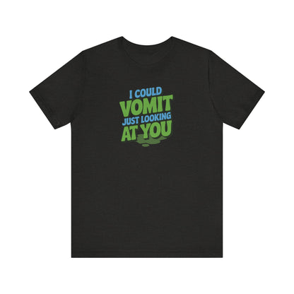 I Could Vomit Just Looking At You — Dorothy Zbornak Retro Tee (Dark)