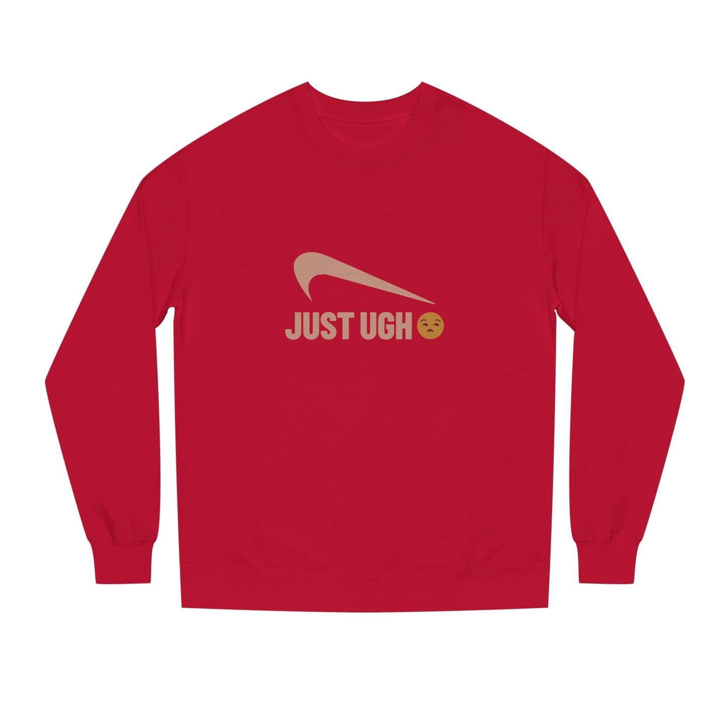 Just Ugh 😒 Athletic Parody — Retro Workout Sweatshirt (Dark)