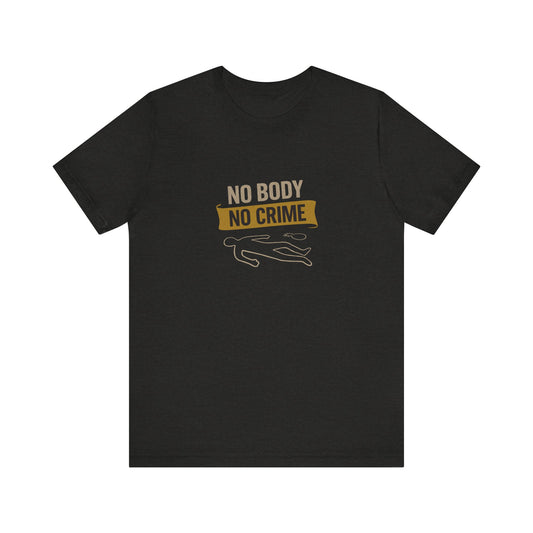 No Body, No Crime — Psych Crime Scene Retro Tee (Dark)