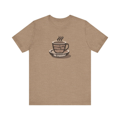 Wake Up and Smell the Coffee, Ya Fossil! — Retro Tee (Light)